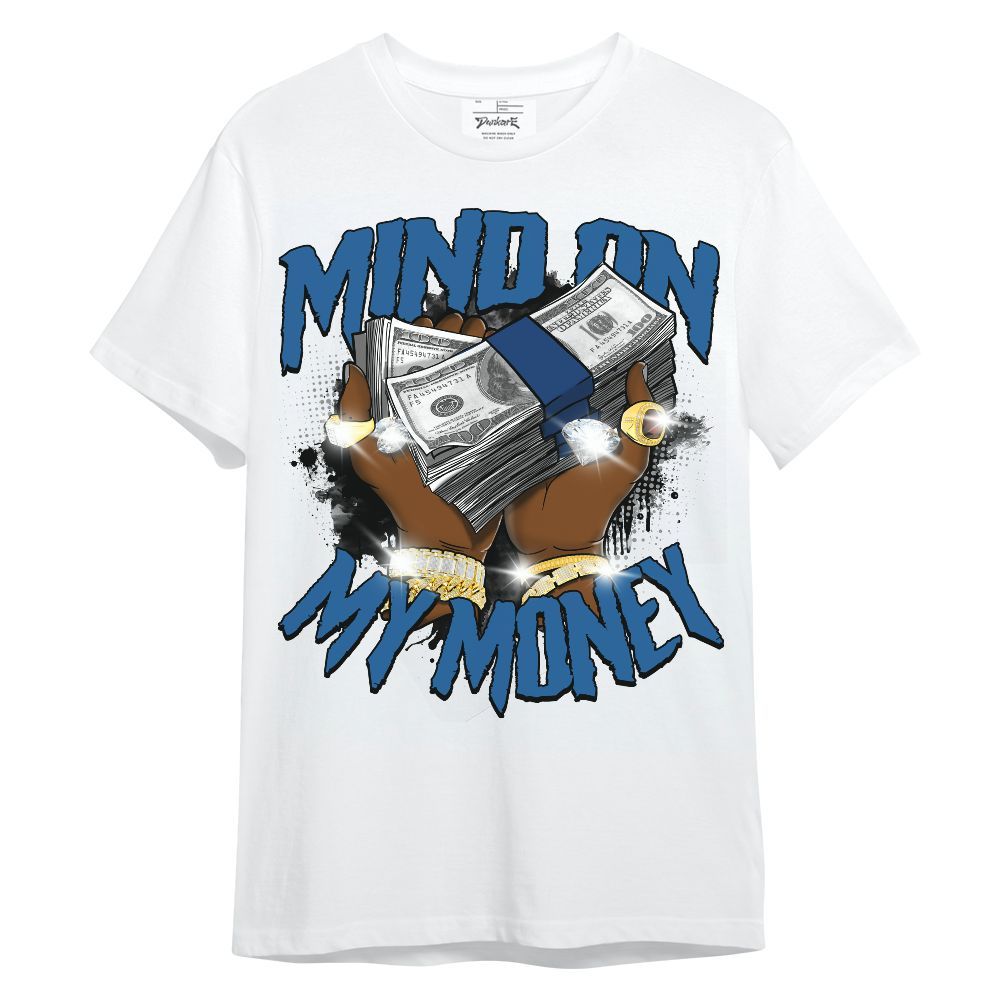 Shirt To Match French Blue 13s - Mind On My Money Graphic Unisex Shirt