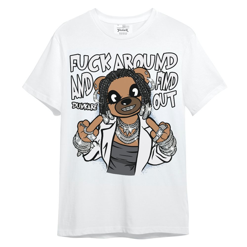 Shirt To Match Reverse Black White 6s - F#ck Around Bear Bear Unisex Shirt