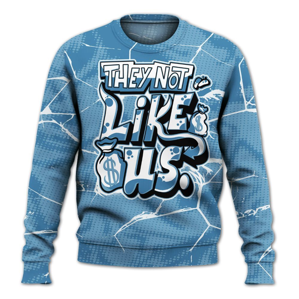 Sweatshirt To Match High OG UNC Reimagined 1s - Dislike Us Graphic All Over Print