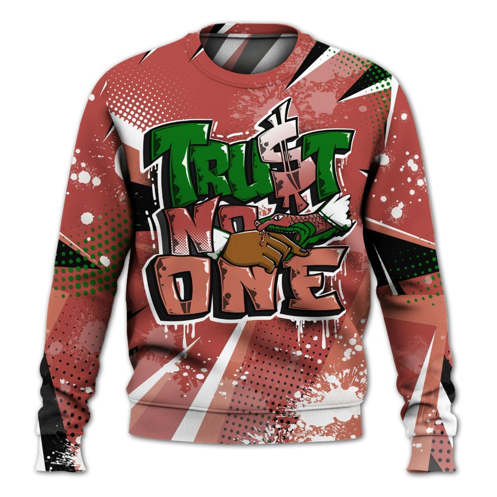 Sweatshirt To Match Dune Red 13s - Poly Trust No One Dripping All Over Print