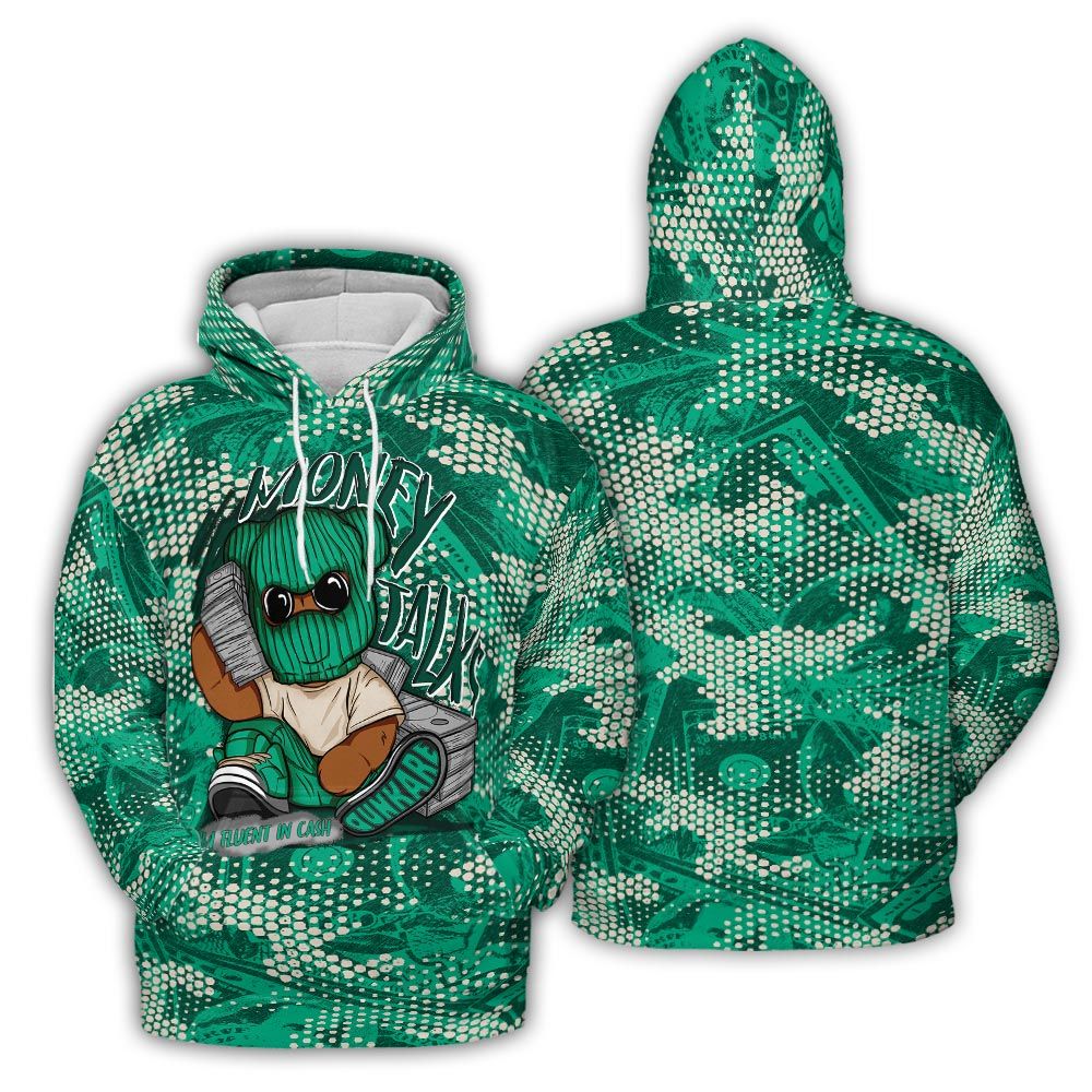 Hoodie To Match Oxidized Green 4s Hoodie - Money Talk Bear Banknotes Art Hoodie Unisex