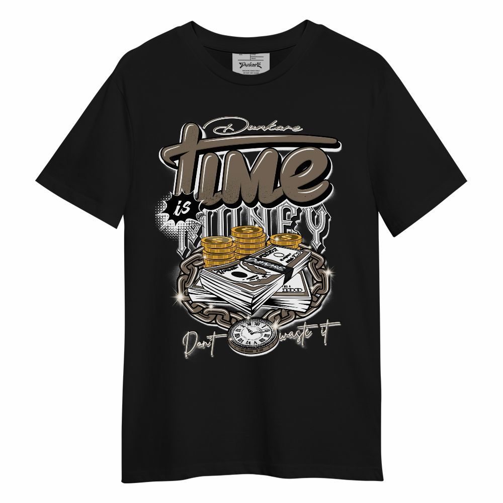 Shirt To Match Low OG Dark Mocha 1s - Time Is Money Graphic