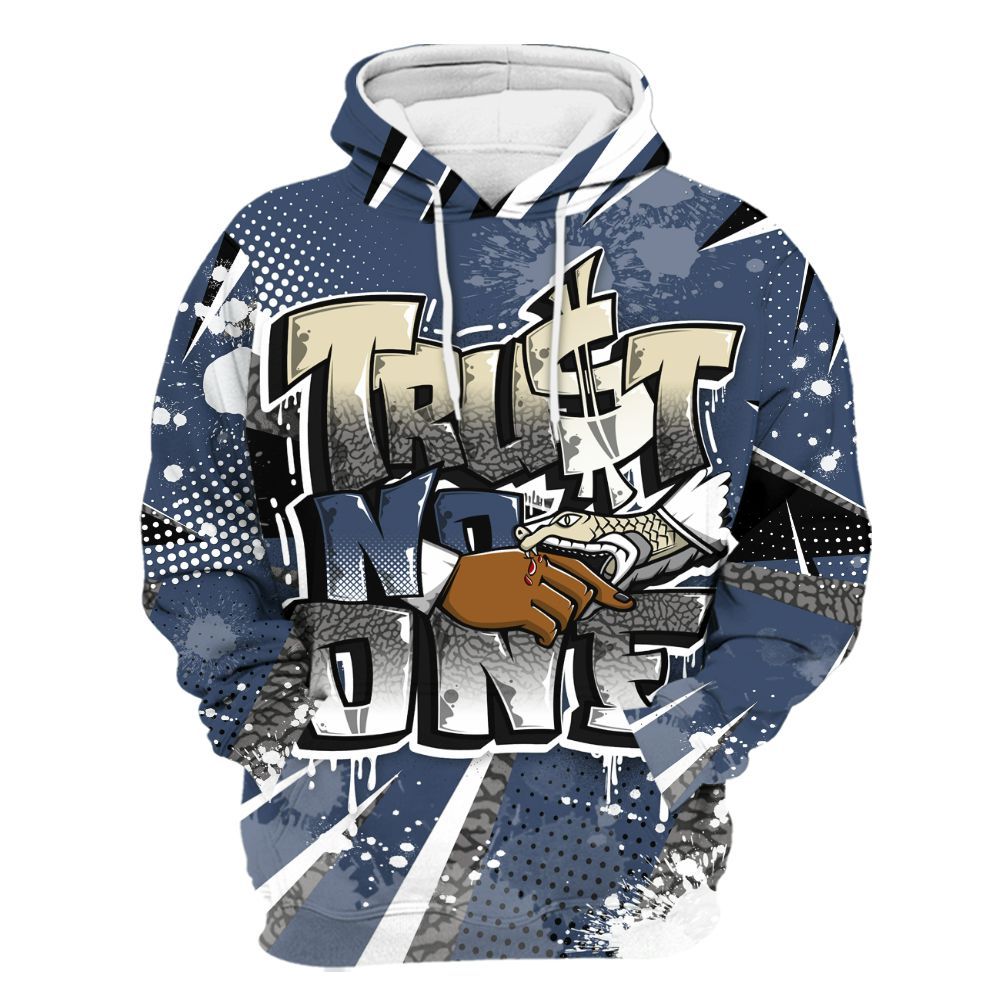 Hoodie To Match Diffused Blue 3s - Poly Trust No One Dripping All Over Print