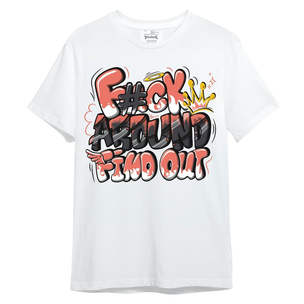Shirt To Match Low OG PSG 1s - FK Around Find Out Unisex Shirt