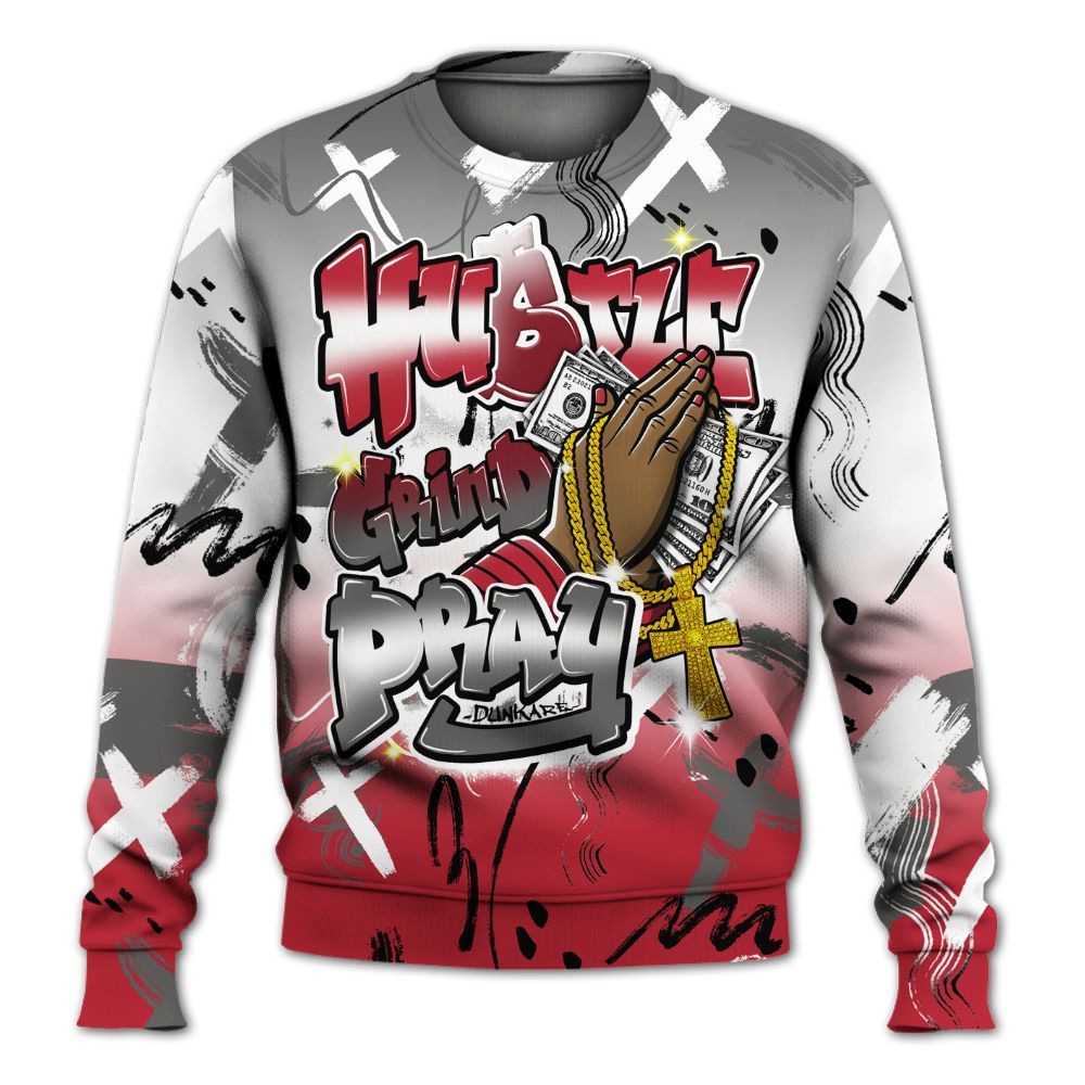 Sweatshirt To Match Red Flint 13s - Money Hustle Grind Pray All Over Print