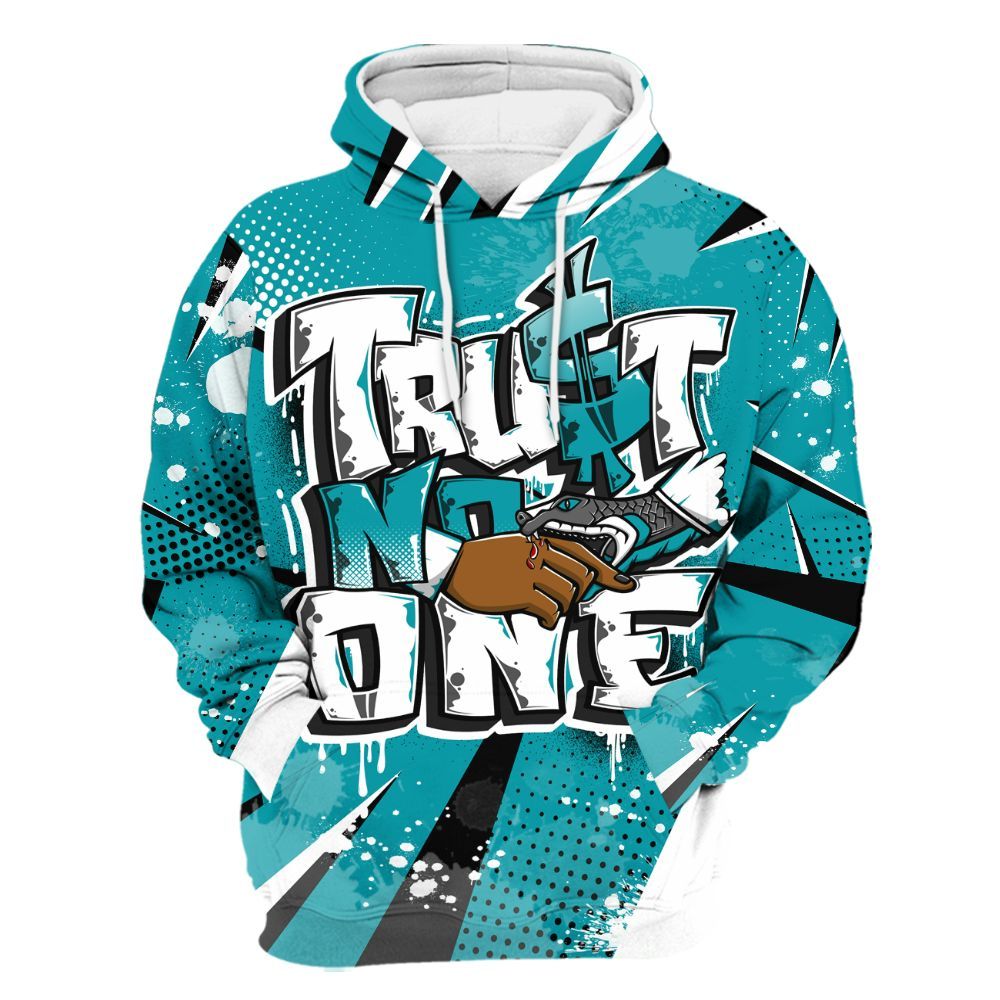 Hoodie To Match Air Griffey Max Aquamarine 1s - Poly Trust No One Dripping All Over Print