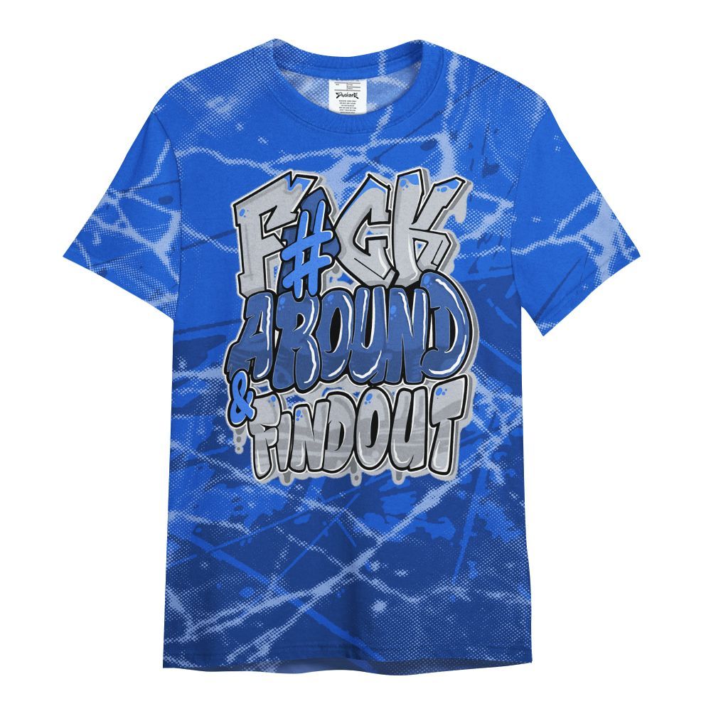 Shirt To Match Air Foamposite One Royal - F Around Find Out Graphic Profound All Over Print