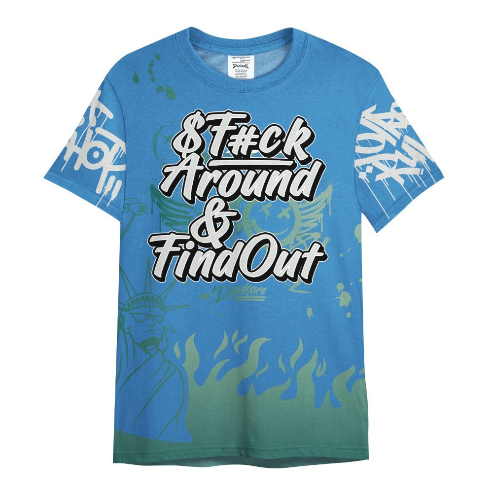 Shirt To Match Low Carolina 17s - Graphic Fck Around Find Out All Over Print