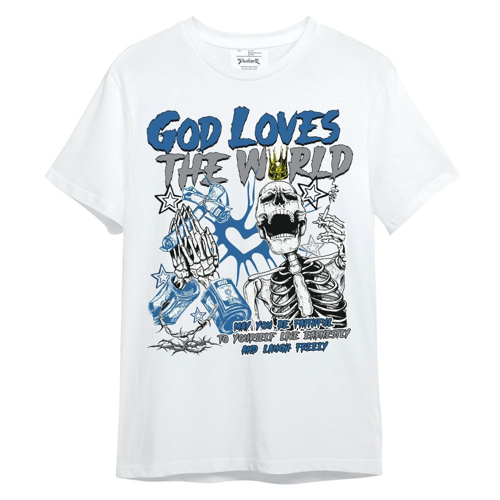 Shirt To Match French Blue 13s - God Loves The World Unisex Shirt
