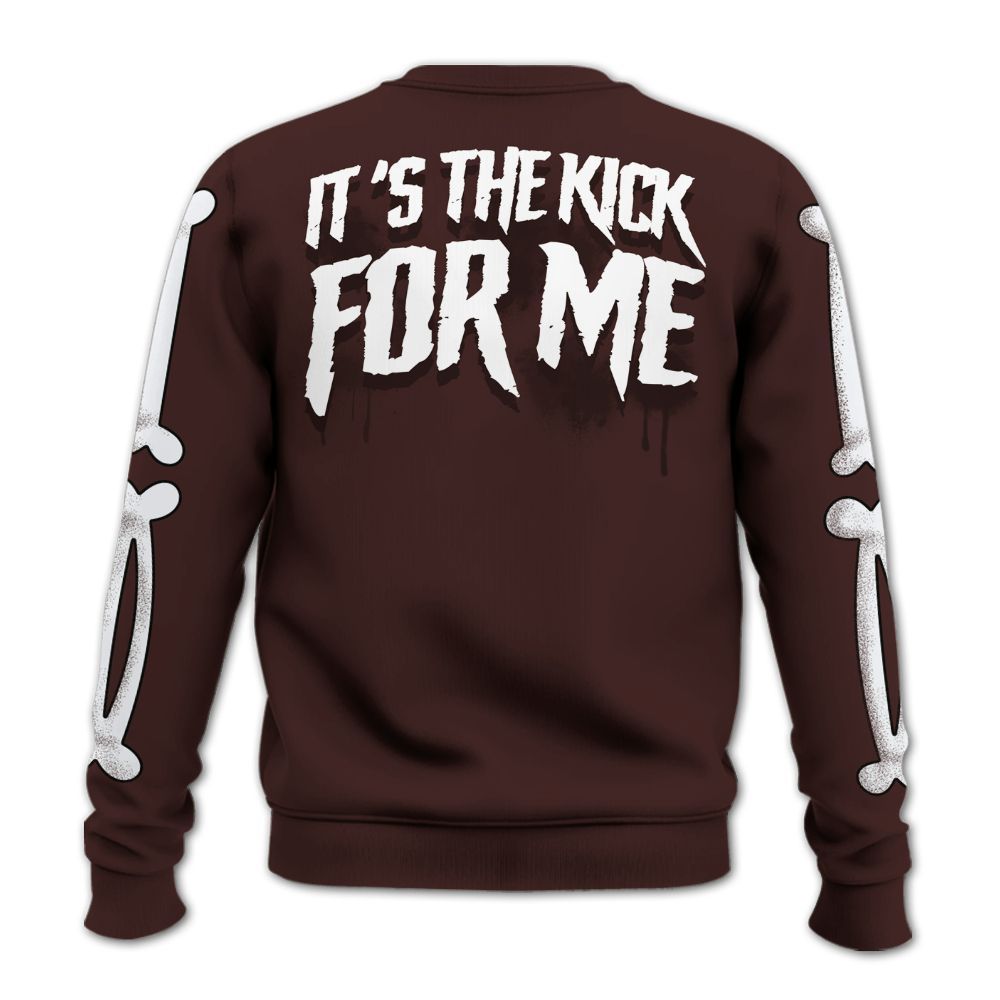 Sweatshirt To Match Burgundy 5s - It's The Kick For Me All Over Print