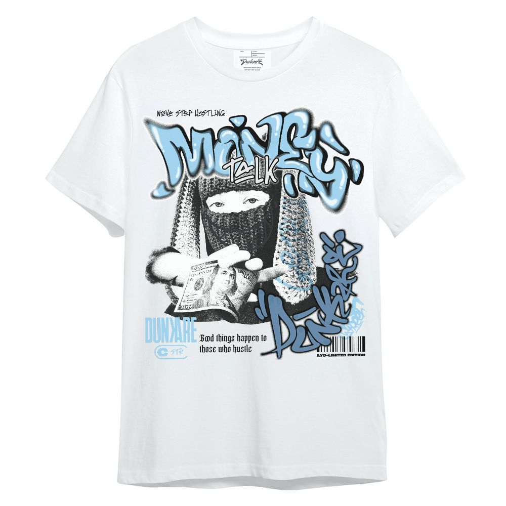 Shirt To Match Legend Blue 11s - Money Talk Rap Unisex Shirt