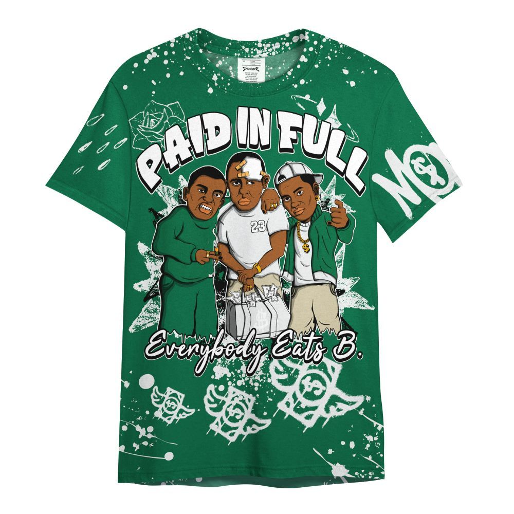 Shirt To Match Pine Green 4s - Everybody Paid In Full Crayon All Over Print