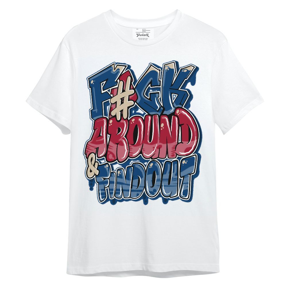 Shirt To Match Rare Air 4s - F Around Find Out Graphic Unisex Shirt