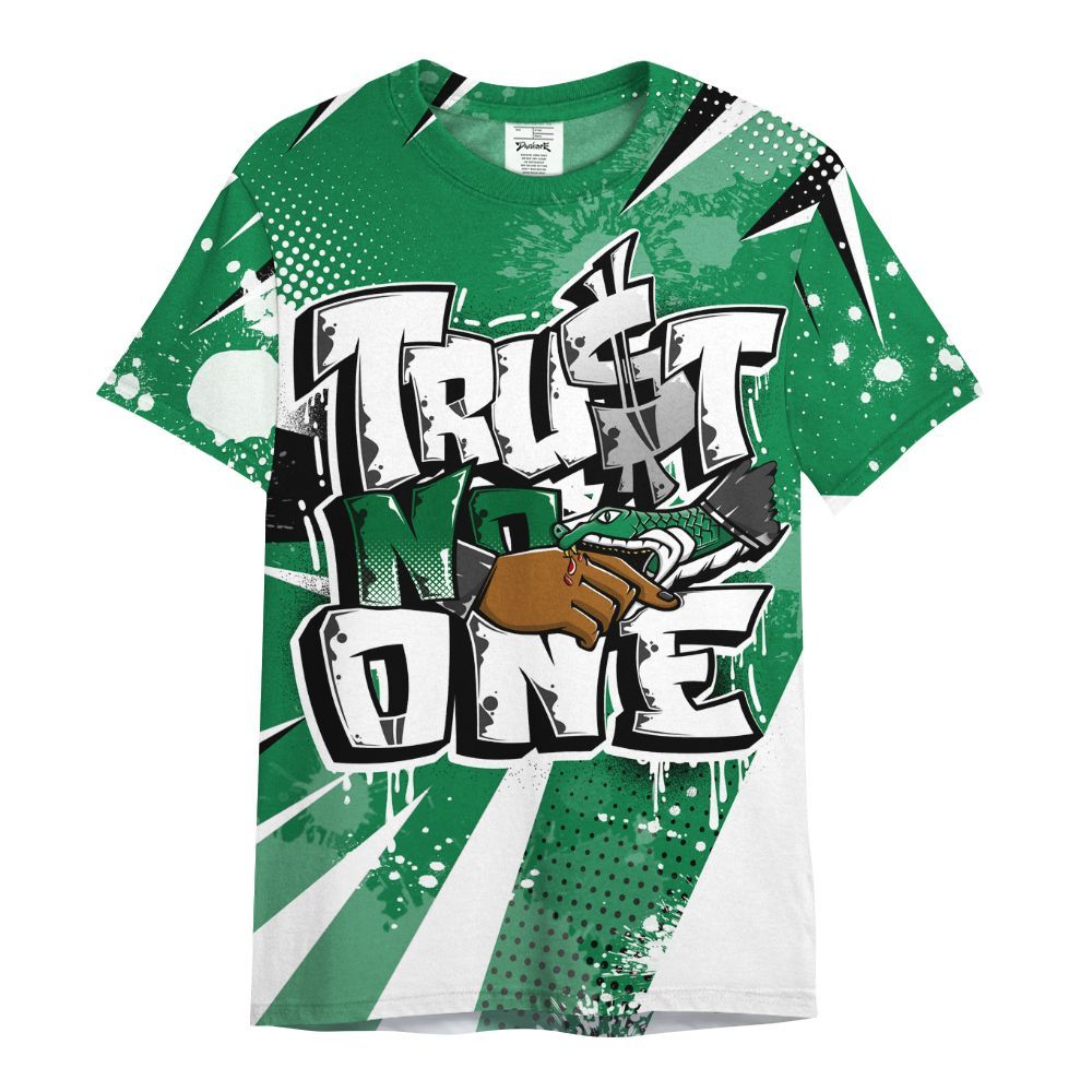 Shirt To Match Pine Green 13s - Poly Trust No One Dripping All Over Print