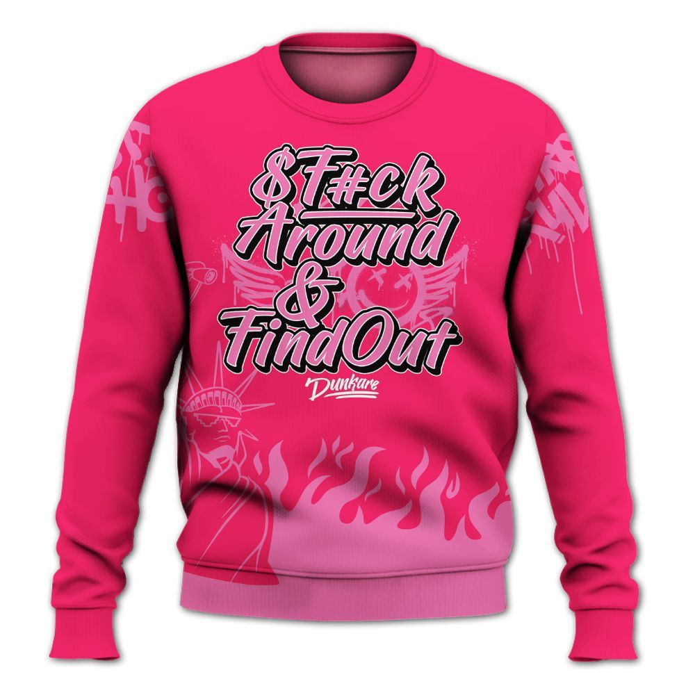 Sweatshirt To Match Air VaporMax Plus Triple Pink - Graphic Fck Around Find Out All Over Print