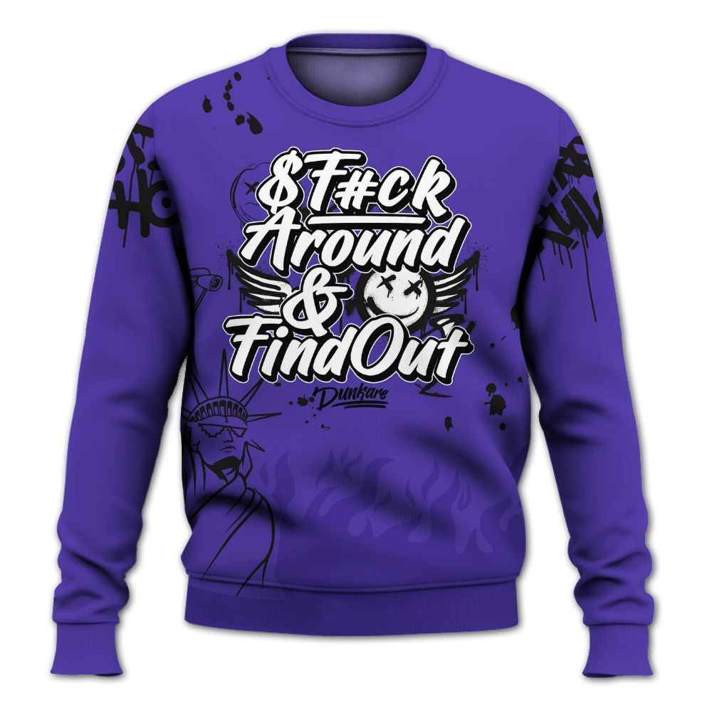 Sweatshirt To Match Field Purple 12s - Graphic Fck Around Find Out All Over Print