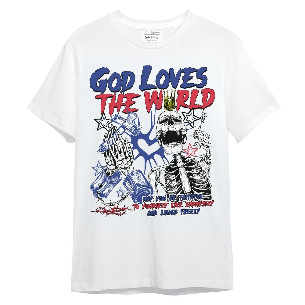 Shirt To Match Air Griffey Max USA Red White Blue 1s - God Loves The World Unisex Shirt
