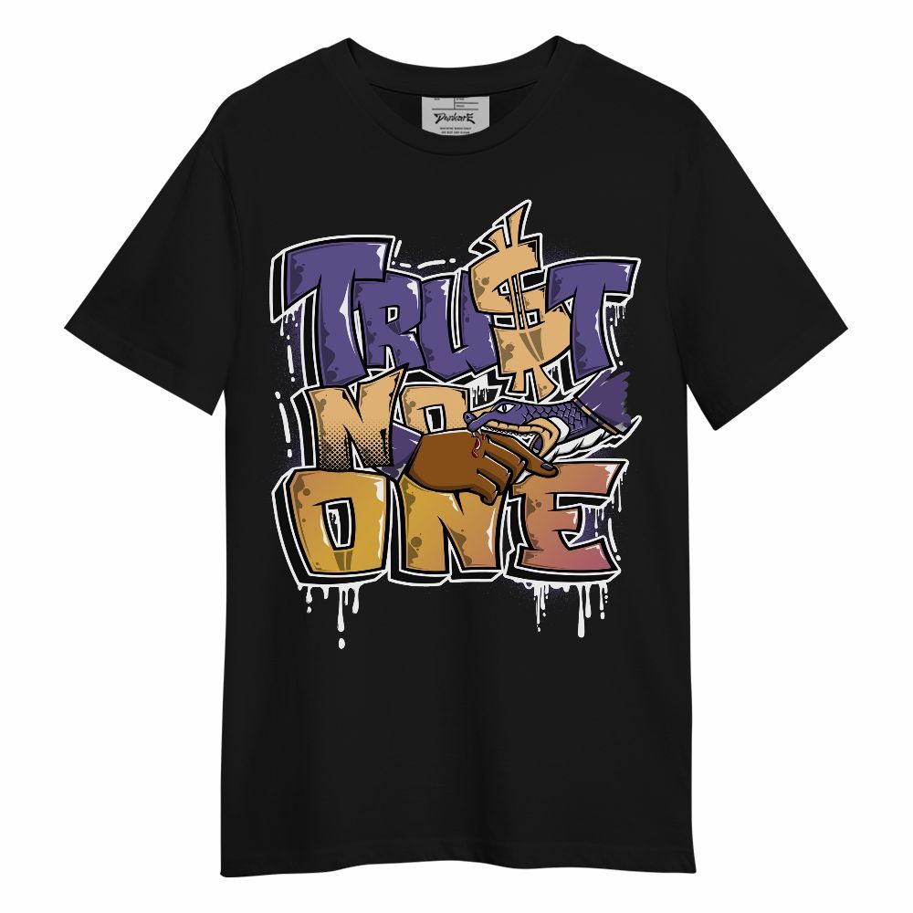 Shirt To Match Book Sunset 1s - Trust No One Drip Streetwear Unisex Shirt