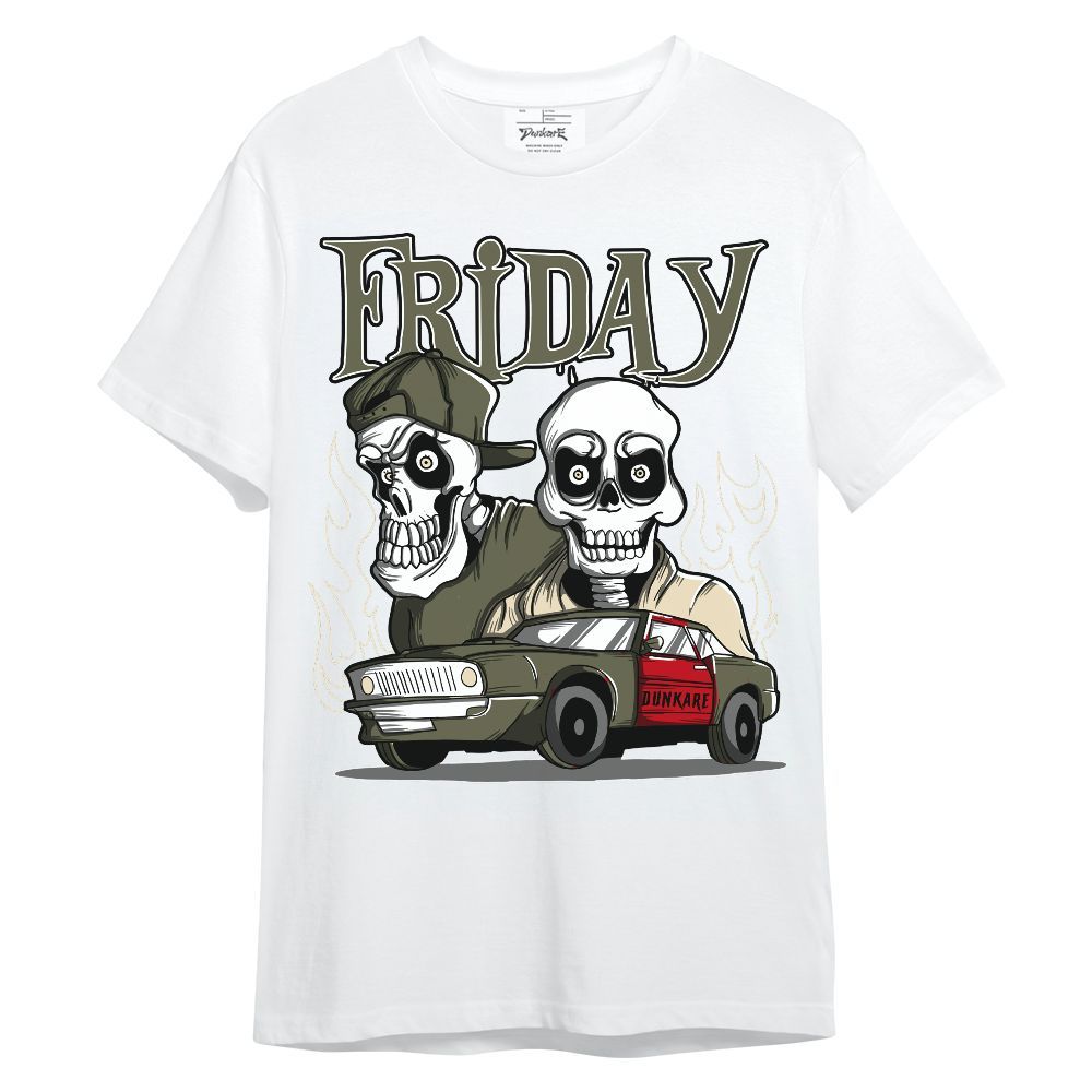 Shirt To Match Low OG Medium Olive 1s - Friday Funny Graphic Unisex Shirt