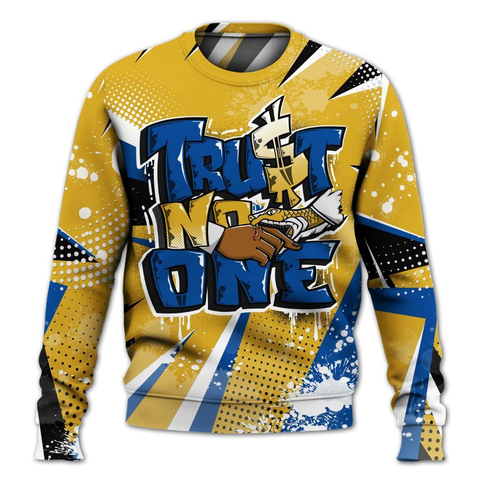 Sweatshirt To Match High Laney 1s - Poly Trust No One Dripping All Over Print