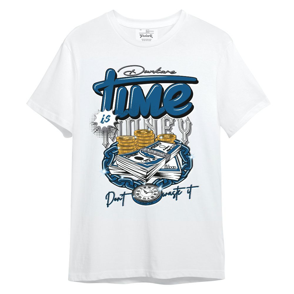 Shirt To Match High OG True Blue 1s - Time Is Money Unisex Shirt