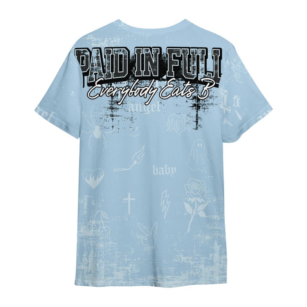 Shirt To Match Foamposite One Psychic Blue - Paid In Full Money All Over Print