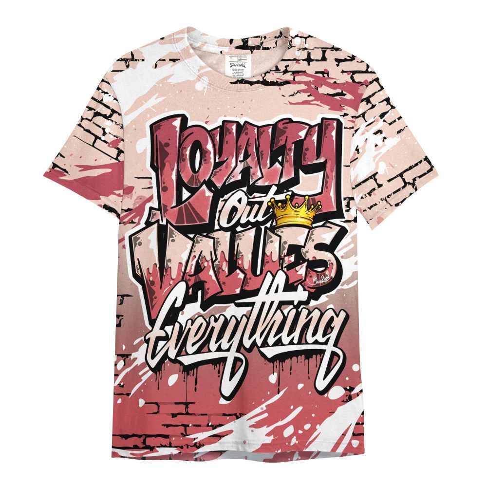 Shirt To Match Washed Coral 2s Shirt, Values Of Loyalty Drip All Over Print