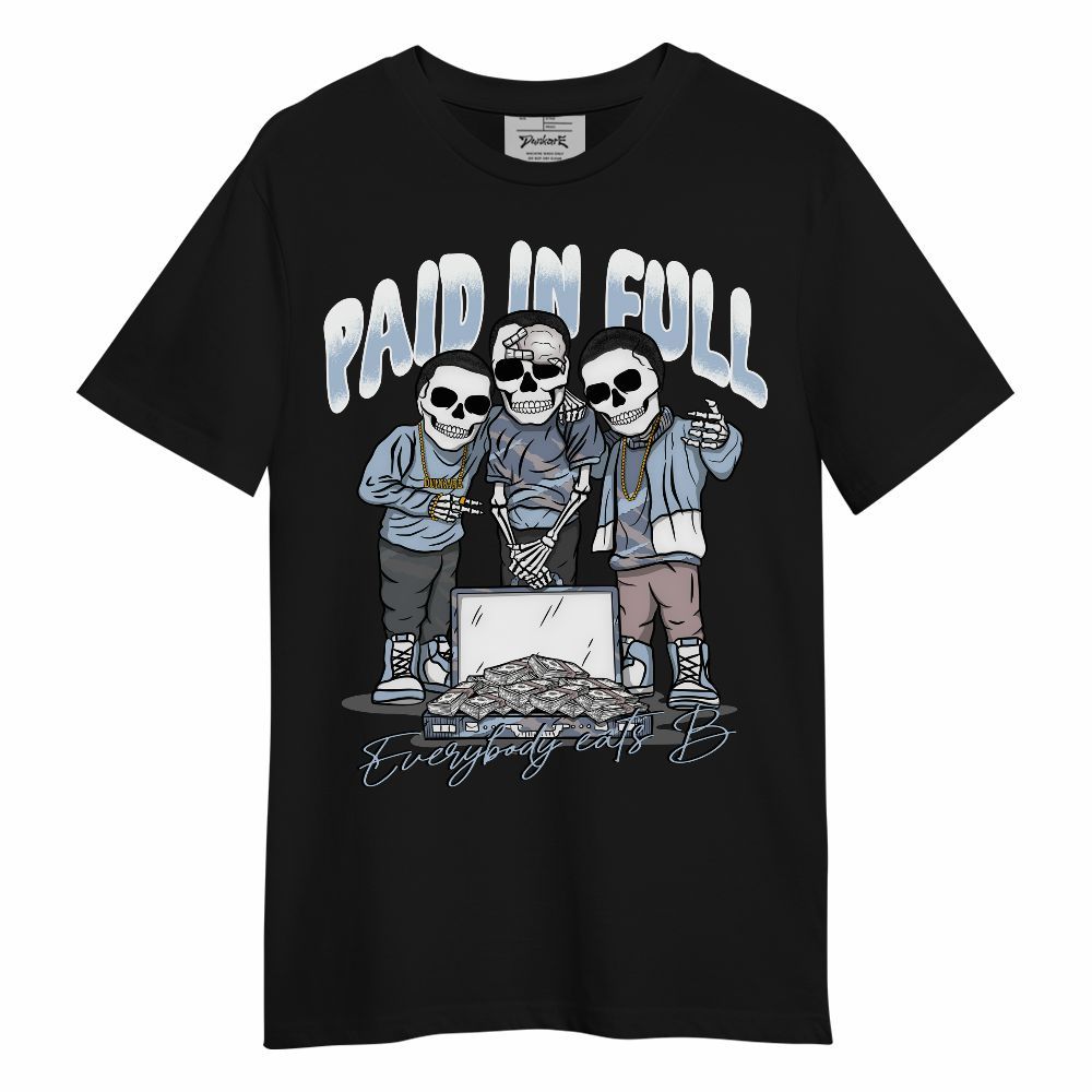 Shirt To Match Ja 2 Induction - Everybody Paid In Full Unisex Shirt