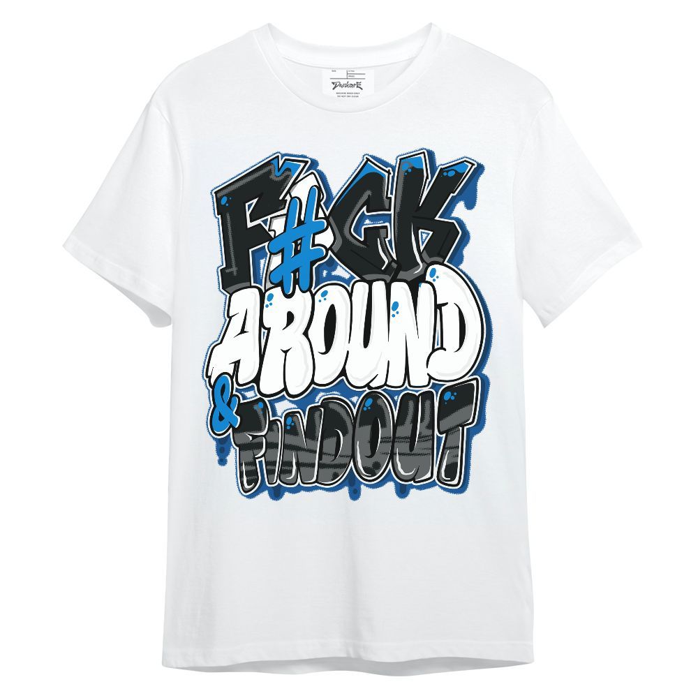 Shirt To Match High OG FragmentxULA White Black 1s - F Around Find Out Graphic