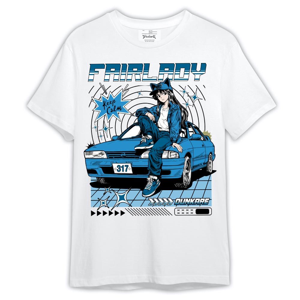 Shirt To Match Shirt Keep Calm Fairlady, Powder Blue 9s T-- To Match Sneaker Powder Blue 9s Graphic Tee 2404 LTRP