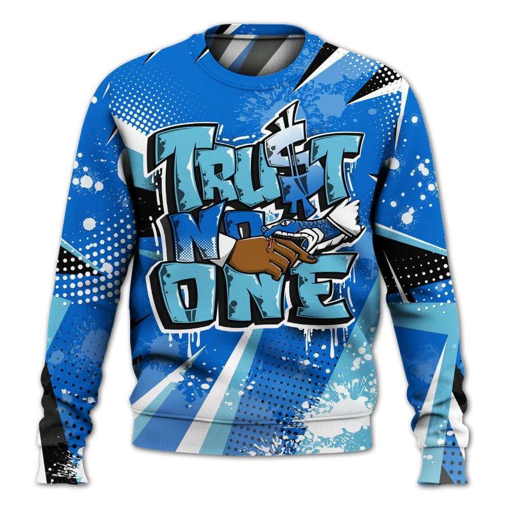 Sweatshirt To Match Dunk Low Argon - Poly Trust No One Dripping All Over Print