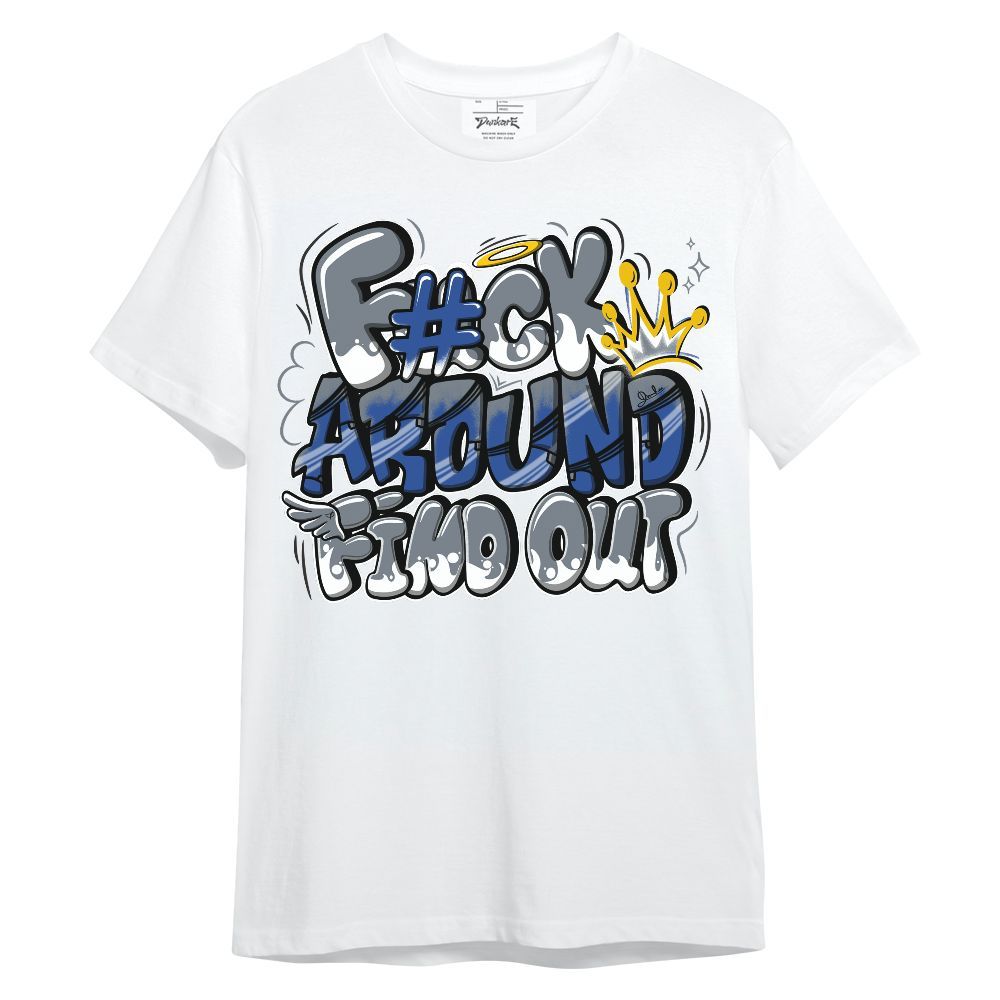 Shirt To Match RS-X GS League - FK Around Find Out Unisex Shirt