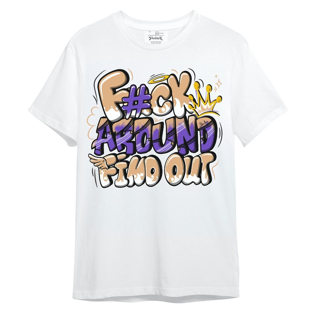 Shirt To Match SE Afrobeats 7s - FK Around Find Out Unisex Shirt