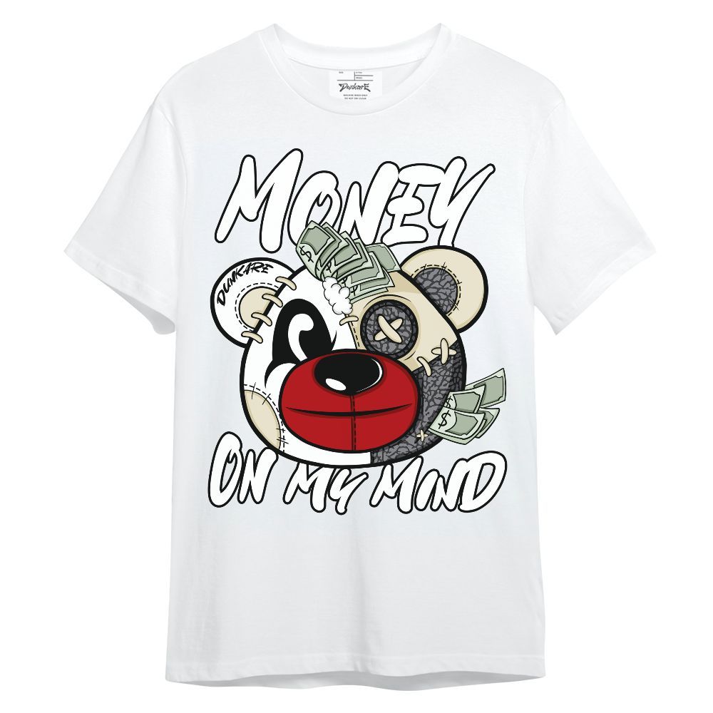 Shirt To Match Cement Grey 3s - Money On My Mind Bear Shirt Unisex Oufit Unisex Shirt