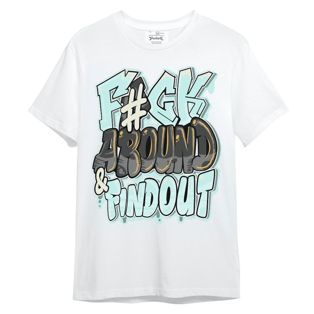 Shirt To Match Pure Platinum 4s - F Around Find Out Graphic Unisex Shirt