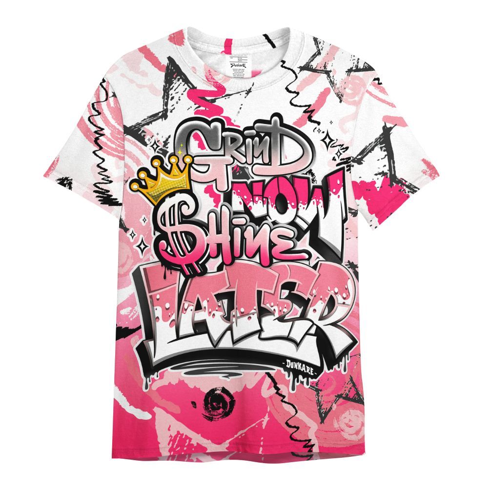 Shirt To Match A'One Hyper Pink Shirt, Grind Shine Later Drip All Over Print