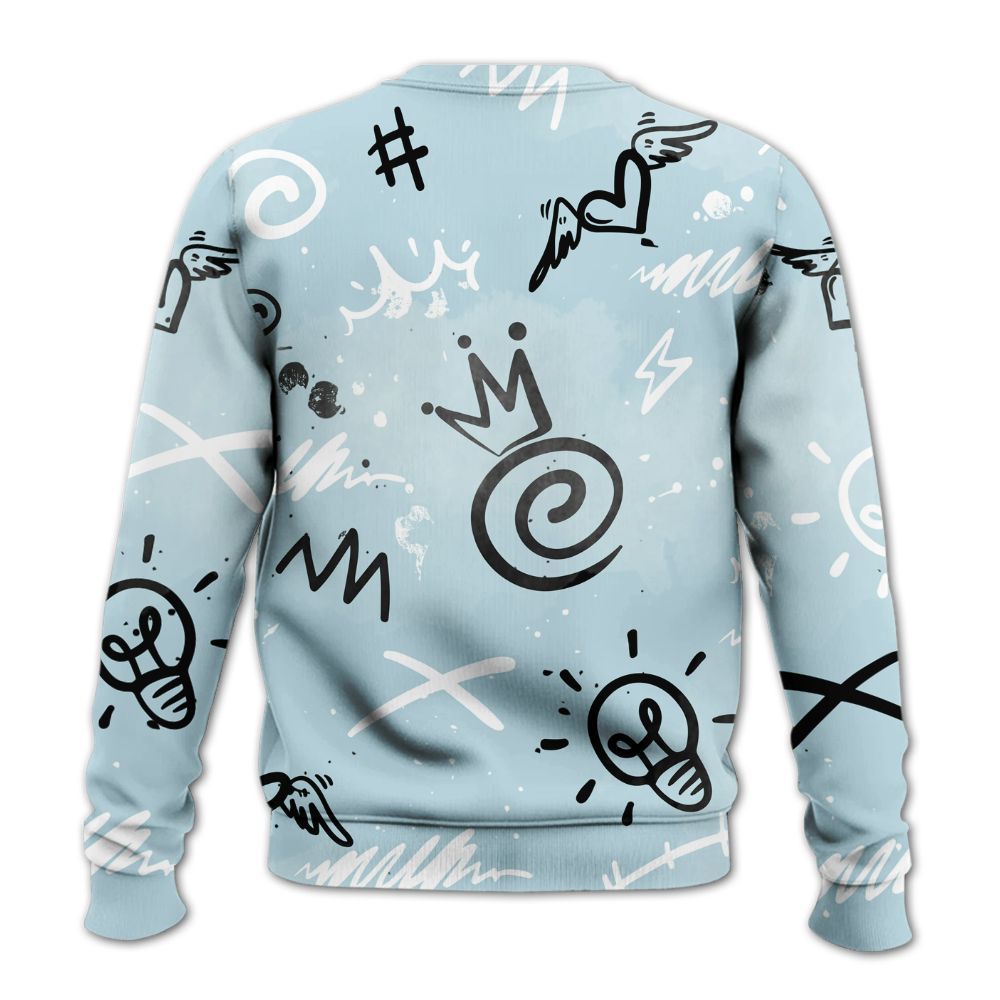 Sweatshirt To Match Mid Ice Blue 1s - Drip Been Di2ferent All Over Print