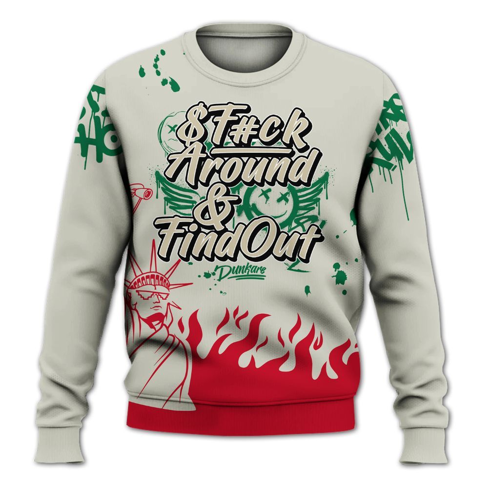 Sweatshirt To Match El Grito 5s - Graphic Fck Around Find Out All Over Print