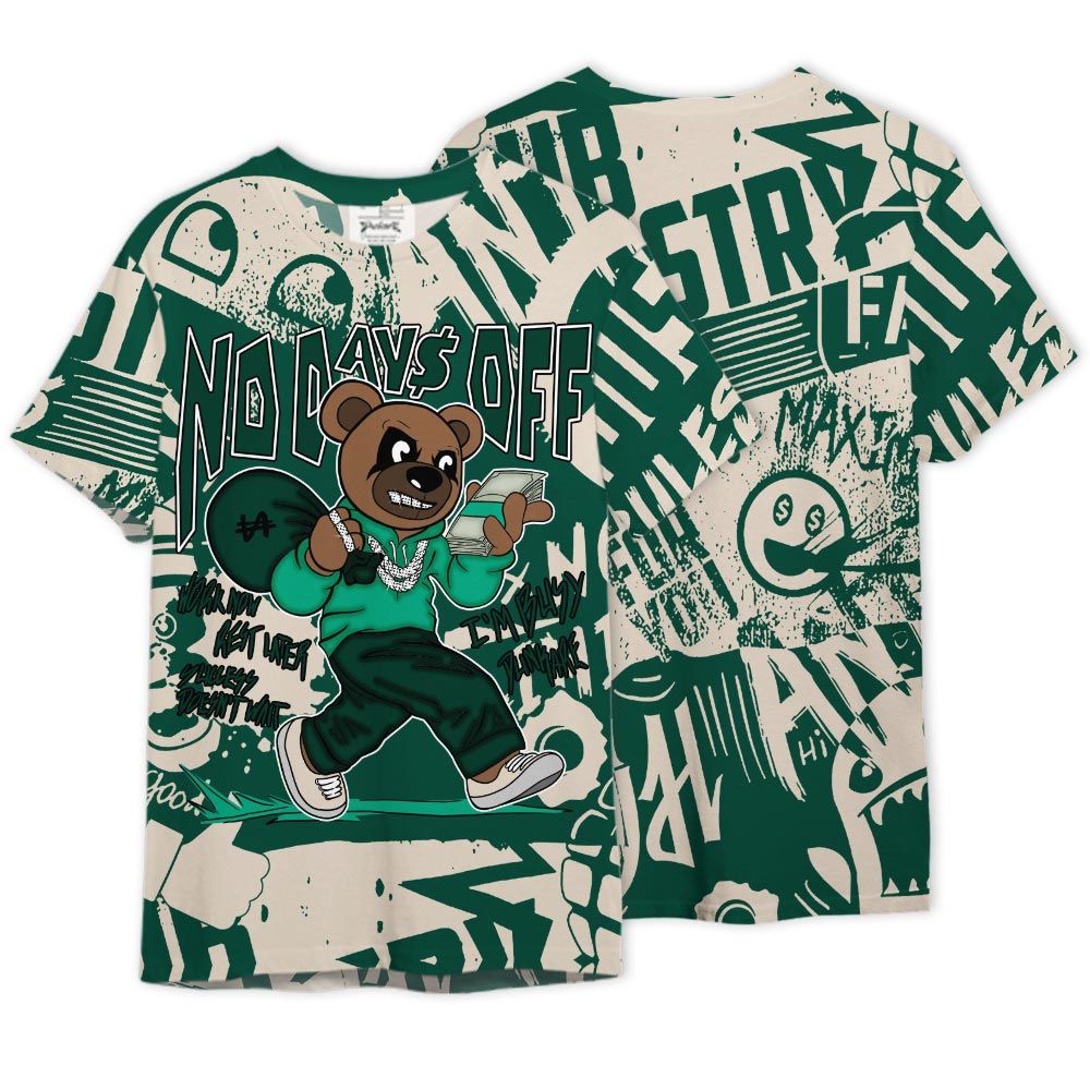 Shirt To Match Oxidized Green 4s - No Day Off Bear Monogram Graffiti Shirt Unisex