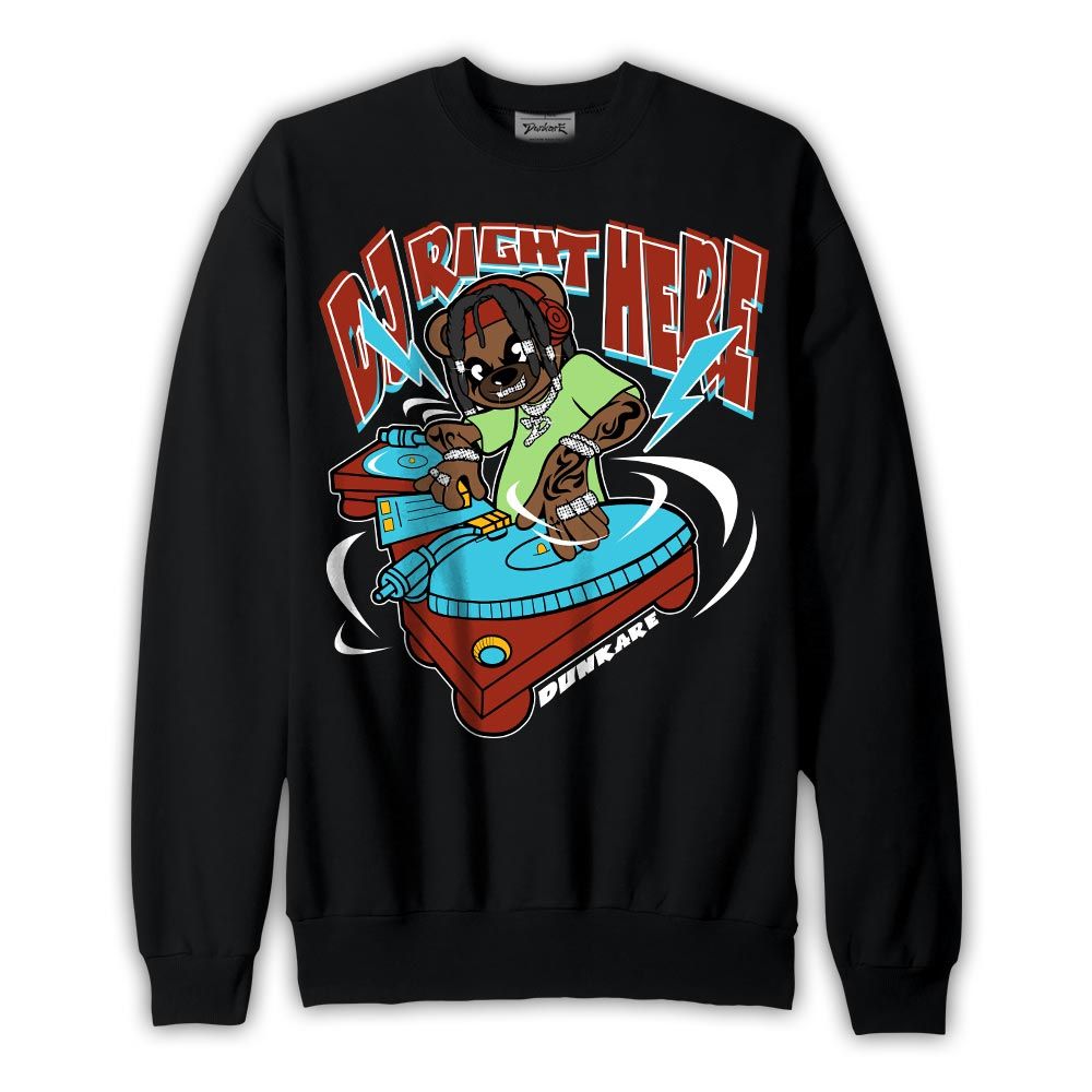 Sweatshirt To match SB Dunk Di'Orr Greenwood Sweatshirt - DJ Right Here Bear Graphic