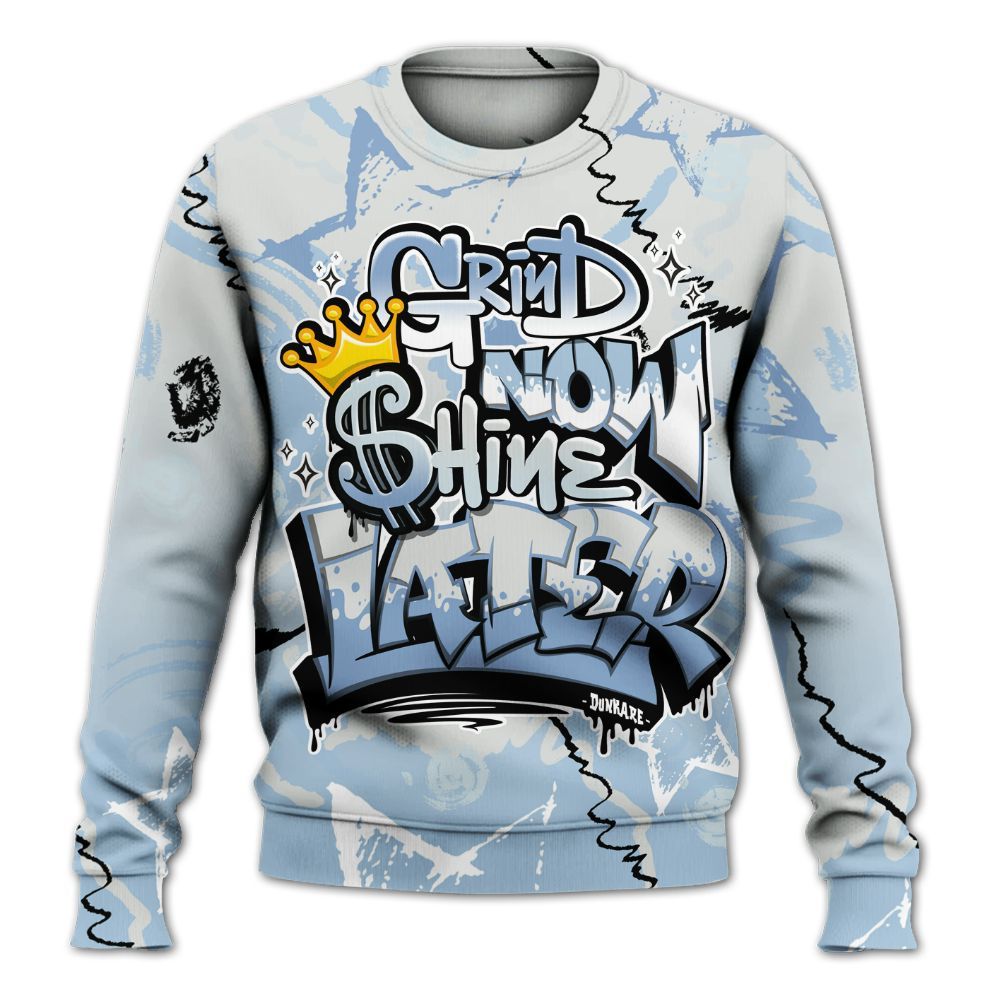 Sweatshirt To Match Forget Me Not 4s - Grind Shine Later Drip All Over Print