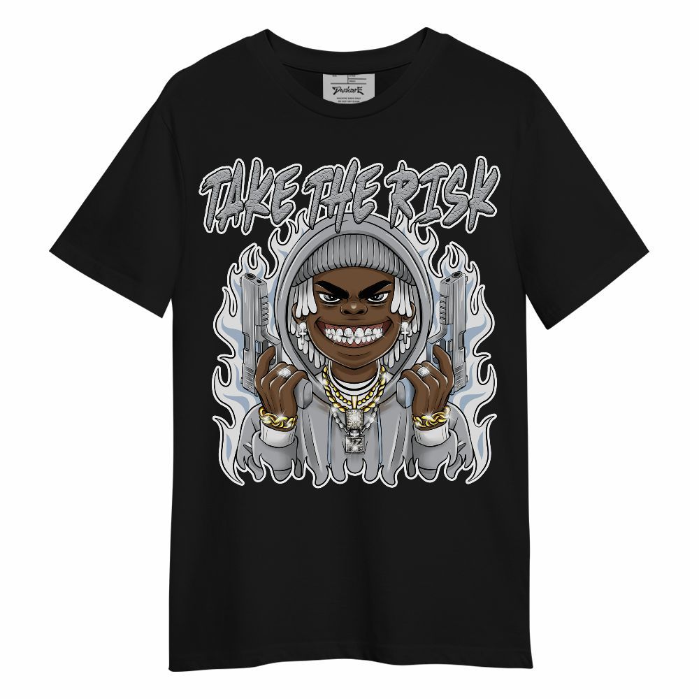 Shirt To Match Low OG Wolf Grey 1s - Take The Risk Unisex Shirt