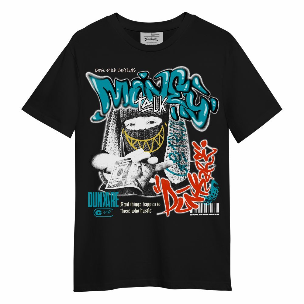 Shirt To Match Dunk Low KD 17 N7 - Money Talk Rap Unisex Shirt