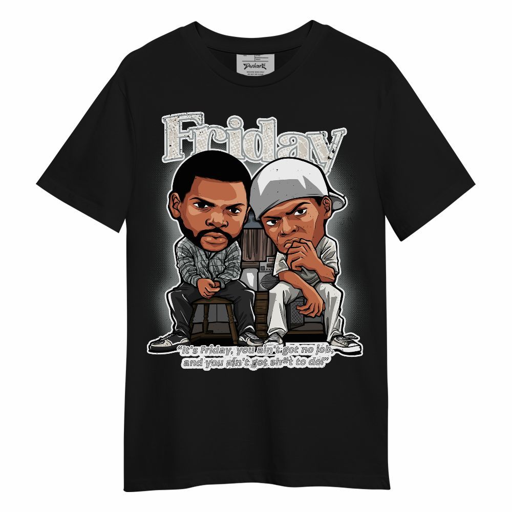 Shirt To Match Retro Pure Money 3s - Friday Movie Graphic