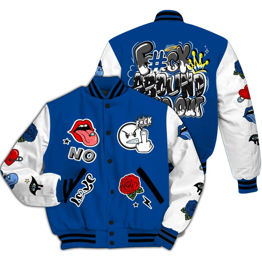 Varsity Jacket To Match Low 85 Royal 1s - FK Around Find Out All Over Print