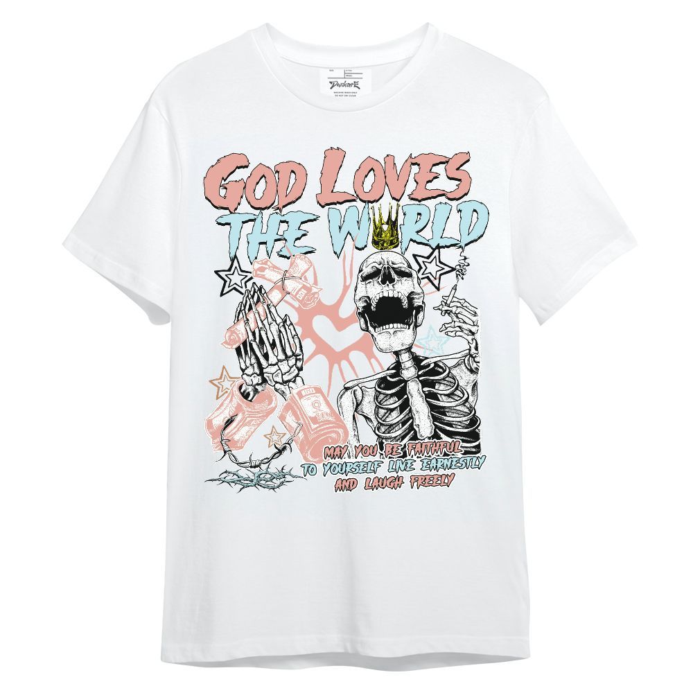 Shirt To Match Dunk Low Glacier Arctic - God Loves The World Unisex Shirt