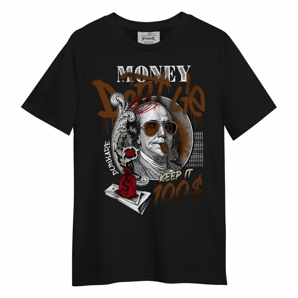 Shirt To Match Archaeo Brown 5s - Money Don't Lie Unisex Shirt