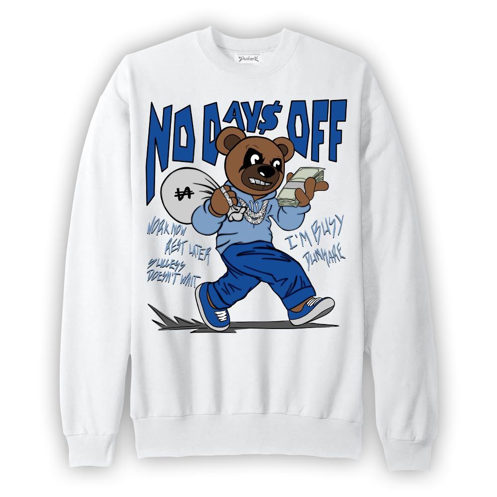 Sweatshirt To match Low Space Royal 11s Sweatshirt - No Day Off Bear Graphic