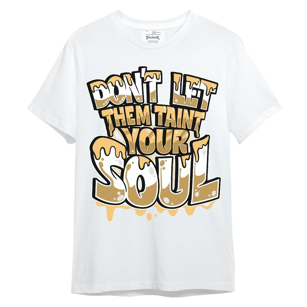 Shirt To Match Craft Paris 6s - Never Taint Your Soul Shirt Unisex Oufit Unisex Shirt