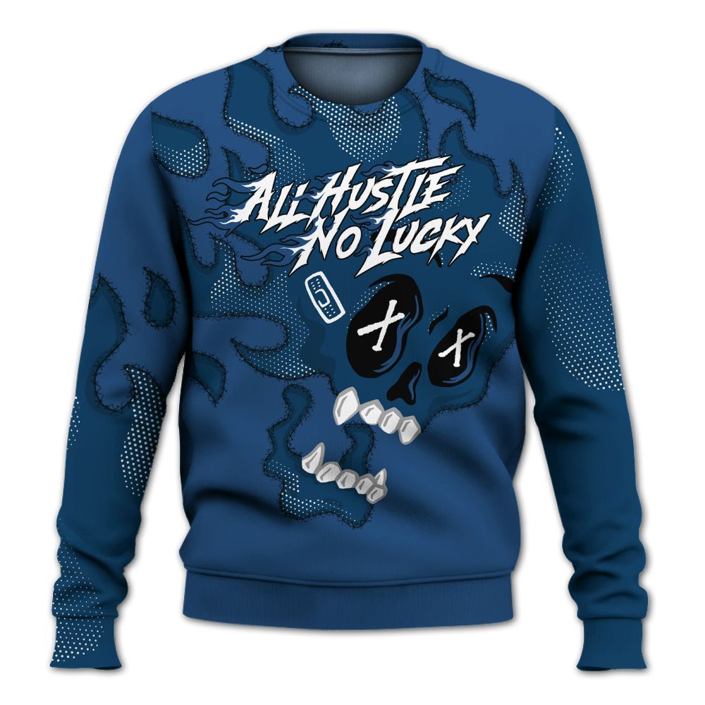 Sweatshirt To Match High OG Midnight Navy 1s - All Hustle No Lucky Skull All Over Print